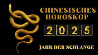 2025 Chinesisches Horoskop Das Jahr der grünen Schlange 3 wichtige Ereignisse [upl. by Doss]