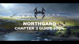 NORTHGARD  Chapter 3 Guide 100 [upl. by Bodi978]