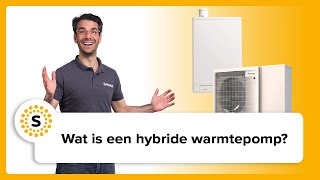 Wat is een hybride warmtepomp Wij leggen het jou uit [upl. by Dam679]