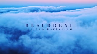 RESURREXI • JULIANO RAVANELLO • GREGORIAN CHANTS [upl. by Abbate]