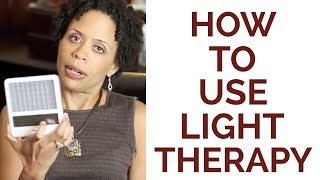 How to Use Light Therapy [upl. by Ahsiened]