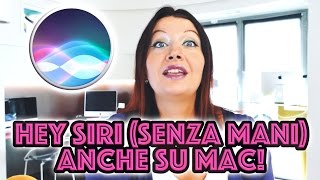 Come attivare la funzione hey siri SENZA MANI su Mac con macOS Sierra [upl. by Sitto]