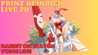 AZUR LANE  Prinz Heinrich  Rabbit on Watch LIVE 2D Skin Voice Line quot Japanese Audio quot [upl. by Dov]