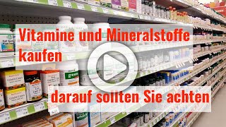 Vitamine und Mineralstoffe kaufen  darauf sollten Sie achten [upl. by Arriec510]