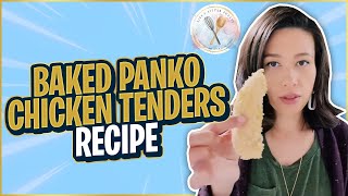 Baked Panko Chicken Tenders Recipe Crispy amp Juicy  Lifes Little Sweets [upl. by Niroht836]