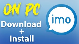 How to Download amp Install IMO On PC  Windows 781011  IMO for free  2021 [upl. by Ennaeirrac]