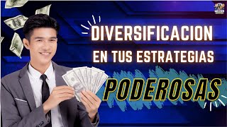 ¡Lo que NADIE te mencionó🤔 sobre la importancia de la DIVERSIFICACIÓN en tus ESTRATEGIAS😨🤯 [upl. by Gemmell187]