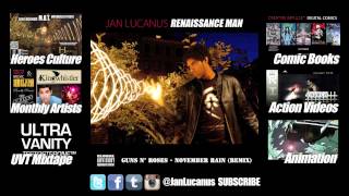 Jan Lucanus  Renaissance Man Guns N Roses November Rain Remix [upl. by Benn]