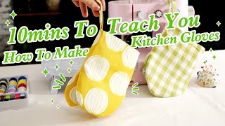 DIY Easy Japanese style Oven Mitts  Detailed Tutorial of making Kitchen Gloves in 10 mins [upl. by Iy118]