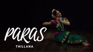 Paras Thillana  Bharatanatyam by Radhika Sengupta [upl. by Rotce]