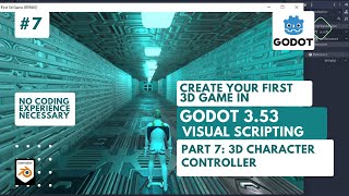 Create Your First 3D Game in Godot 353 Visual Scripting Part 7 3d Character Controller [upl. by Ash327]