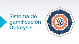 Sistema de gamificación OCTALYSIS FRAMEWORK ESPAÑOL [upl. by Nylirad]