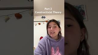 Part 2 Constructivist Theory [upl. by Adnulahs]