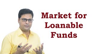 Market for Loanable Funds in Hindi [upl. by Whitman629]