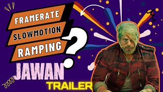 What is Frame Rate SlowmotionSpeed RampingWith Example Jawan Trailer 2023AH Visual Designstudio [upl. by Hanni641]