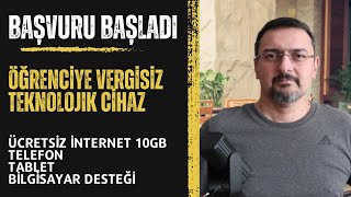 ÖĞRENCİYE ÜCRETSİZ İNTERNET TELEFON TABLET BİLGİSAYAR BAŞVURUSU BAŞLADI [upl. by Sapphira]