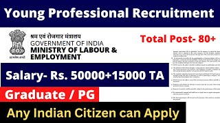 Young Professional Post in Ministry of labour Employment  Salary 50000  No fee No Exam [upl. by Roybn]