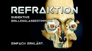 Augenoptik  Fehlsichtigkeiten  Subjektive Refraktion [upl. by Nnylhtak917]