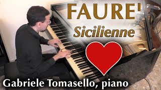 Faure  Sicilienne solo piano [upl. by Macomber]