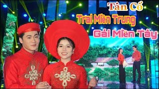 Tân cổ song ca đặc sắc TRAI MIỀN TRUNG GÁI MIỀN TÂY  Đặng Kiều My  CVVC Nguyễn Văn Khởi [upl. by Yasmar]