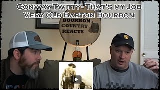 Conway Twitty Thats my Job  Metal  Rock Fans First Time Reaction with Very Old Barton [upl. by Kimberley]