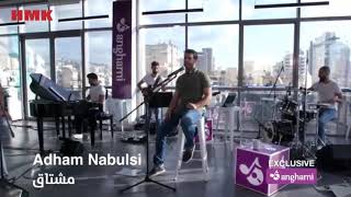 Adham Nabulsi مشتاق [upl. by Ellehs]