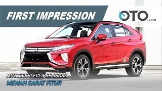 Mitsubishi Eclipse Cross  First Impression  Mewah Sarat Fitur  GIIAS 2019  OTOcom [upl. by Aan]