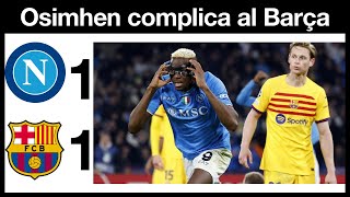 El Barcelona mejora en Nápoles pero no pasa del empate [upl. by Enyallij246]