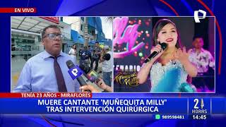 Fallece ‘Muñequita Milly’ Cantante folclórica Flor Sheyza muere a los 23 años [upl. by Tammi]