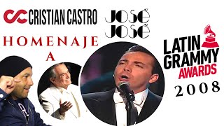 CRISTIAN CASTRO  LATIN GRAMMY 2008  HOMENAJE A JOSÉ JOSÉ  Analizando Su canto En Vivo [upl. by Collimore]