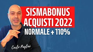 Sismabonus Acquisti normale o 110 scadenze 2022 e 2024 [upl. by Herbst428]