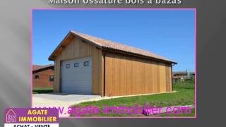 MAISON OSSATURE BOIS A VENDRE A BAZAS 33430 GIRONDE [upl. by Dotty]