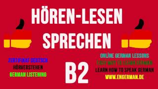 German Listening B2  Hörverstehen B2  1 [upl. by Eneleahcim]