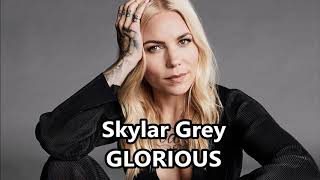 Skylar Grey  Glorious SOLO VERSION Without MacklemoreRap [upl. by Lotty736]