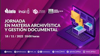 JORNADA EN MATERIA ARCHIVÍSTICA Y GESTION DOCUMENTAL [upl. by Ahsyek]