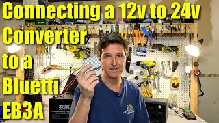 Connecting a 12v to 24v Converter to a Bluetti EB3A How efficient is it Is it worth it [upl. by Laerol755]