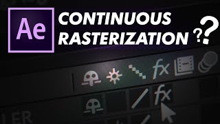 Continuous Rasterization  WTF is After Effects Basics Ep 19 [upl. by Arria]