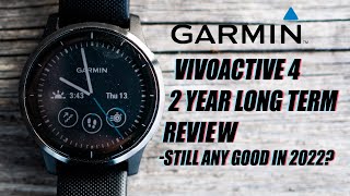 Garmin Vivoactive 4  Two Year Long Term Review [upl. by Fisk]