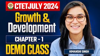 CTET July 2024  Growth amp Development CDP Class01 by Himanshi Singh [upl. by Ardnayek]