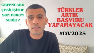 TÜRKLER BAŞVURAMAYACAK  GREENCARD ÇEKİLİŞİNDE SON DURUM NEDİR  america greencard dv2024 [upl. by Sucitivel]