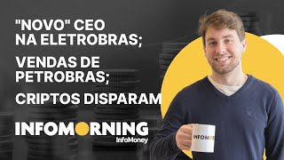 Eletrobras elege quotnovoquot CEO Petrobras ANP aprova venda de campos à 3R Bitcoin e Ethereum sobem 5 [upl. by Fradin]