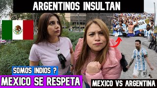 ARGENTINOS INSULTAN a LOS MEXICANOS 🇲🇽😱 SIN PUDOR NI DECENCIA 🤬 [upl. by Oralia114]