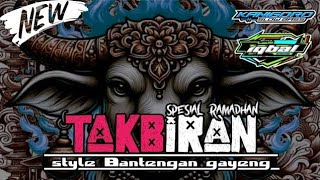 DJ BANTENGAN  TAKBIRAN  DJ SPESIAL MALAM TAKBIRAN [upl. by Notecnirp]