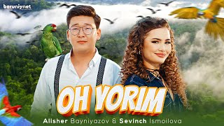 Sevinch Ismoilova amp Alisher Bayniyazov  Oh yarim Official Music Video [upl. by Anitsirk]