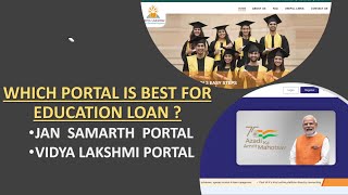 Which Portal is the Best   Jan Samarth Portal  Vidya Lakshmi Portal  educationloan subsidy [upl. by Lennox]