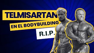 ¡Telmisartan en el bodybuilding  Tu salvación [upl. by Rooney418]