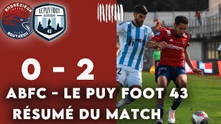 Résumé ABFC  Le Puy Foot 43  J3 National 2  AndrézieuxBouthéon Fc [upl. by Fevre]