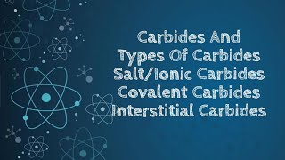 carbides And Its Types [upl. by Queenie]