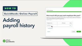 How to add your payroll history to QuickBooks Online Payroll [upl. by Ailuy]