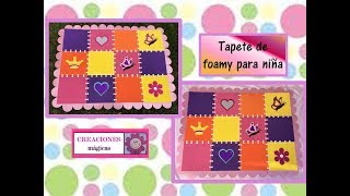 ♥♥ Como elaborar tapete de foamy para niñosCreaciones mágicas♥♥ [upl. by Brothers]